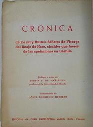 Crónica de los muy Ilustres Señores de Viscaya del linaje de Haro, Alcaldes que fueron de las apelac | 131307 | ( Prólogo y notas ), Andrés E. de Mañaricua/(Transcripción ), Angel Rodriguez Herrero