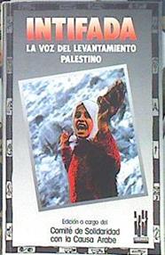 Intifada: la voz del levantamiento palestino | 139727 | Comité Solidaridad con la Causa Arabe