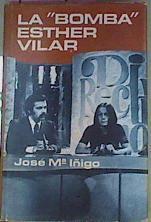 La Bomba Esther Vilar | 1769 | Selección de Jose Maria  Iñigo