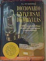 Diccionario universal de válvulas. | 163216 | R. J. de Darkness.