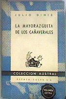La mayorazguita de los cañaverales | 184083 | Diniz, Julio