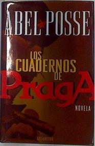 Los cuadernos de preaga | 129284 | Abel Posse