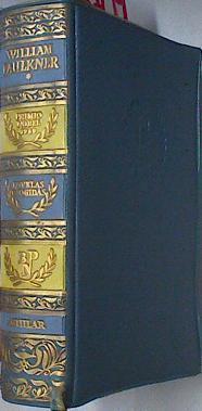 Novelas Escogidas.Tomo I. Mientras Agonizo. Pylon. Los Invictos. El Villorrio. Descie | 66393 | Faulkner William