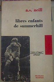 Libres enfants de Summerhill | 154477 | A. S. Neill