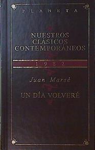 Un día volveré | 153851 | Marsé, Juan