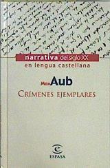 Crímenes ejemplares | 83961 | Aub, Max