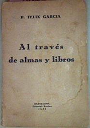 Al Través De Almas Y Libros | 52867 | García, Félix