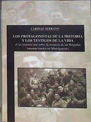 Los protagonistas de la Historia y los testigos de la vida | 184225 | Serrano, Caridad