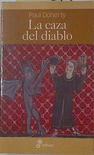 La caza del diablo | 126337 | Doherty, P. C.
