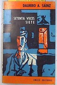 Setenta veces siete | 72496 | Dalmiro A. Sáez