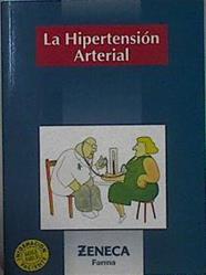 La hipertensión arterial Información básica del paciente | 145736 | A. Roca-Cusachs/D. Sort, R. Bonet/(ilustrador), J. Babiloni