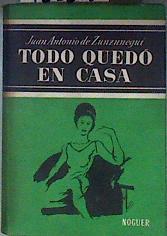 Todo Quedo En Casa | 186808 | Juan Antonio Zunzunegui