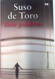 Siete palabras | 71219 | de Toro, Suso