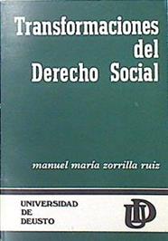 Las transformaciones del Derecho Social | 136598 | Zorrilla Ruiz, Manuel María