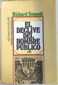 El declive del hombre público | 133921 | Sennett, Richard