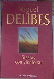 Siestas con viento sur | 179533 | Delibes, Miguel