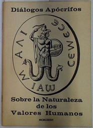Dialogos Apócricos. Sobre la Naturaleza de los valores humanos | 129356 | Iñaki Iñarritu