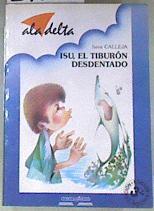 Isu el tiburón desdentado 3 edición | 170123 | Calleja Pérez, Seve