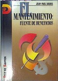 El Mantenimiento: Fuente De Beneficios | 62779 | Souris Jean-Paul