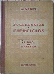 Sugerencias y Ejercicios Primer Grado Libro del maestro | 123612 | Alvaez Perez, Antonio