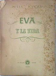 Eva Y La Vida | 43521 | Maura Julia/Prólogo del Conde de Foxá