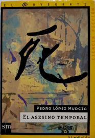 El Asesino Temporal | 14082 | Lopez Murcia Pedro