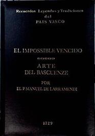 El Imposible vencido, el Arte de la Lengua Vascongada | 143605 | Larramendi, Manuel de