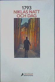 1793 (Trilogía de Estocolmo 1) | 151801 | Natt Och Dag, Niklas