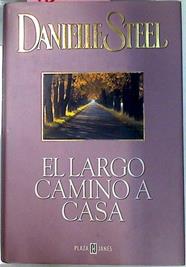 El Largo Camino A Casa | 9631 | Steel Danielle