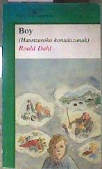 Boy ( Haurtzarako kontakizunak ) | 186015 | Dahl, Roald