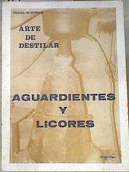 Arte de destilar aguardientes y licores Edición Facsimil | 170701 | Burgos, Miguel de
