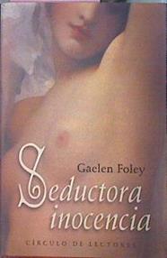 Seductora Inocencia | 14289 | Foley Gaelen