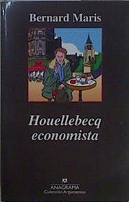Houellebecq economista | 149732 | Maris, Bernard