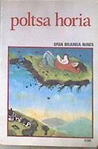Poltsa horia | 183558 | Nunes, Lygia Bojunga