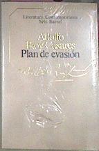 Plan de Evasión | 33802 | Adolfo Bioy Casares