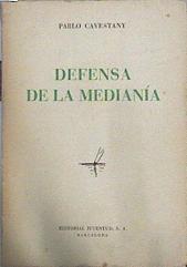 Defensa de la Medianía | 140954 | Cavestany, Pablo