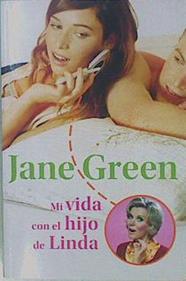 Mi vida con el hijo de Linda | 149153 | Green, Jane