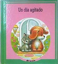 Un día agitado | 147581 | Joelle Barnabé-Dauvister/Ilustraciones Morehead/Adaptación M. Urbina