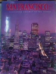 San Francisco and the Bay Area: California Gateway to the Future | 164081 | Garcia, Art/Olmstead, Marty/Waters, John K./Defendorf, Richard