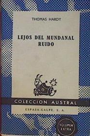 Lejos del mundanal Ruido | 153939 | Hardy, Thomas/Traducción del inglés por Federico Climent Terrero
