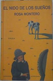 El nido de los sueños | 118316 | Montero, Rosa
