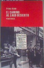 El camino al lago Desierto | 161879 | Kain, Franz