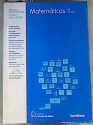 Proyecto La Casa del Saber, matemáticas, 3 ESO. Guía y recursos | 164376 | Autor Desconocido