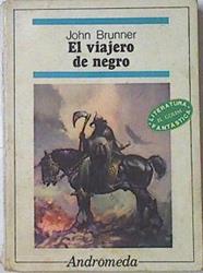 El Viajero De Negro | 64354 | Brunner John