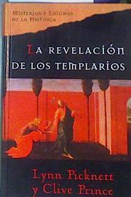 La revelación de los templarios | 92263 | Picknett, Lynn/Prince, Clive