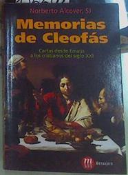 Memorias de Cleofás: cartas desde Emaús a los cristianos del siglo XXI | 156642 | Alcover Ibáñez, Norberto