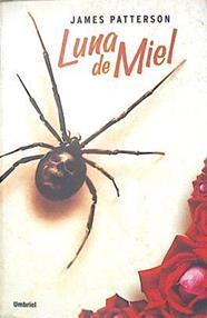 Luna de miel | 112023 | Patterson, James