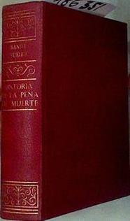 El Arte De Matar.. Historia de la  Pena de Muerte | 186351 | Daniel Sueiro
