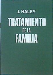 Tratamiento de la familia | 140771 | Haley, Jay