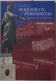 Bilbao Periodicos Y Periodistas | 11040 | Saiz Valdivielso Alfonso